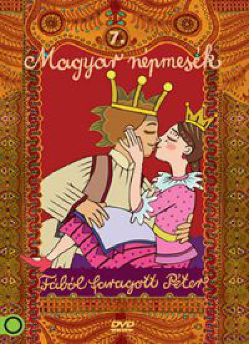 Magyar népmesék 7.: Fából faragott Péter (FIBIT kiadás) (DVD)