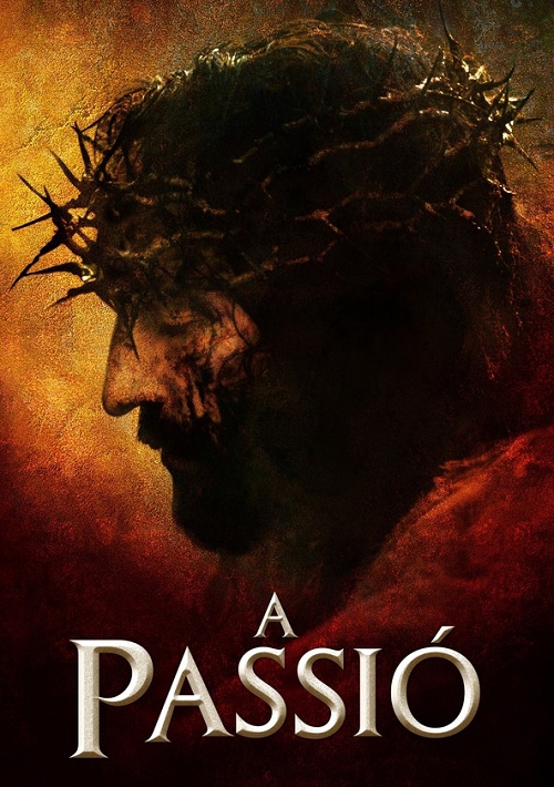 A Passió (DVD) *Mel Gibson filmje - Jim Caviezel - Monica Bellucci - Antikvár - Kiváló állapotú*