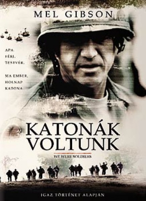 Katonák voltunk (DVD) *Mel Gibson - Antikvár - Kiváló állapotú*