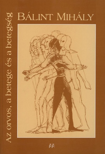 Az orvos, a betege és a betegség