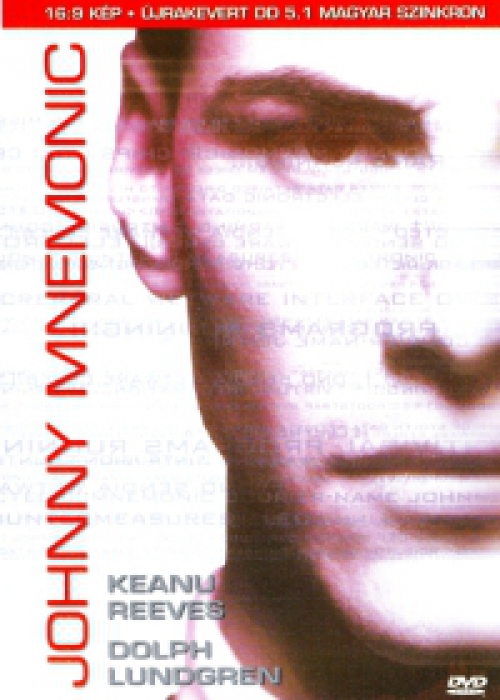 Johnny Mnemonic – A jövő szökevénye (DVD) *Keanu Reeves - Antikvár - Kiváló állapotú*