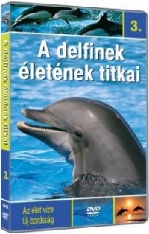 A delfinek életének titkai 3. (DVD)