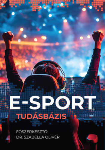 E-SPORT tudásbázis
