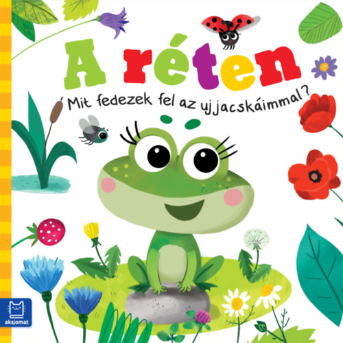 A réten - Mit fedezek fel az ujjacskáimmal?