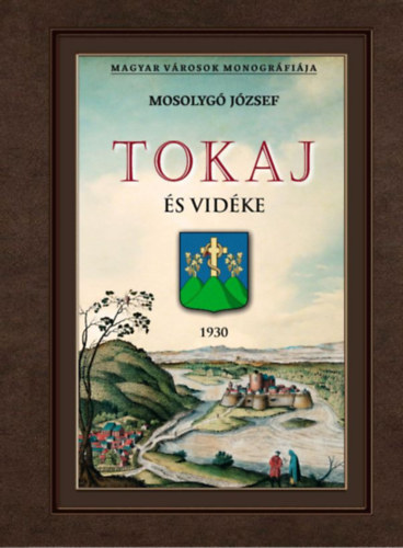 Tokaj és vidéke