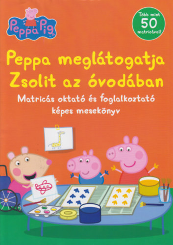 Peppa malac - Peppa meglátogatja Zsolit az óvodában