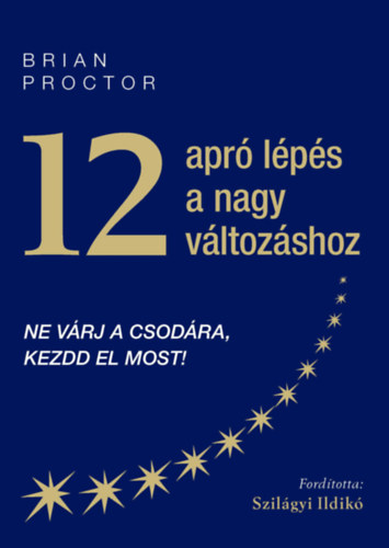 12 apró lépés a nagy változáshoz