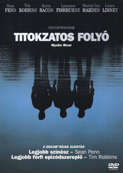 Titokzatos folyó (DVD) *Clint Eastwood filmje - Sean Penn - Tim Robbins - Antikvár - Kiváló állapotú*