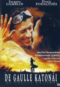 De Gaulle katonái (DVD) *Jacques Gamblin - Denis Podalydes - Szinkronizált - Antikvár - Bontatlan*