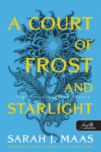 A Court of Frost and Starlight - Fagy és csillagfény udvara