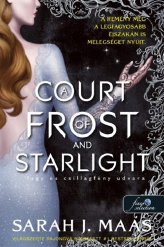A Court of Frost and Starlight - Fagy és csillagfény udvara