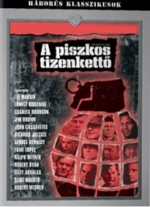 A piszkos tizenkettő (DVD) *Szinkronizált - Charles Bronson - Lee Marvin*  *Antikvár - Kiváló állapotú*