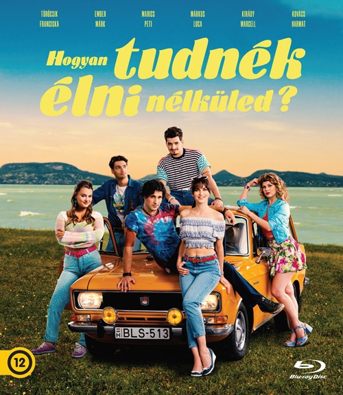 Hogyan tudnék élni nélküled? (Blu-ray) *Tőrőcsik Franciska - Marics Péter - Ember Márk*