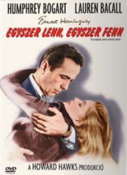 Egyszer lenn, egyszer fenn (DVD) *Humphrey Bogart - Antikvár - Kiváló állapotú*