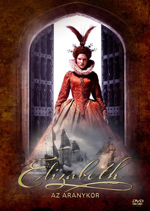 Elizabeth - Az aranykor (DVD) *Cate Blanchett - Geoffrey Rush - Antikvár - Kiváló állapotú* 