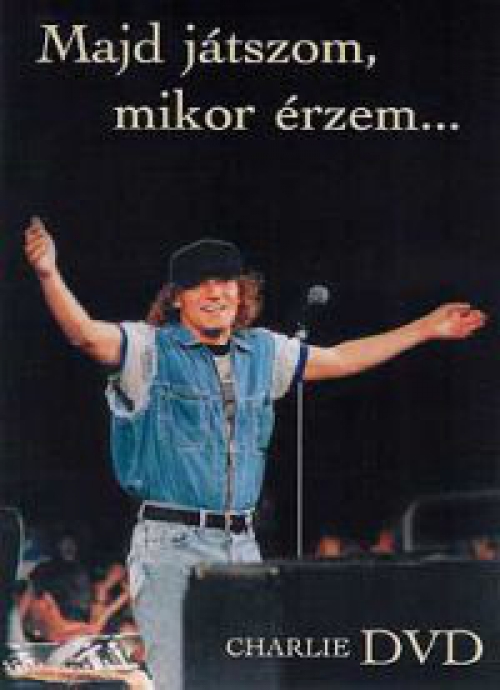 Charlie - Majd játszom, mikor érzem... (DVD) *Antikvár - Kiváló állaputú*