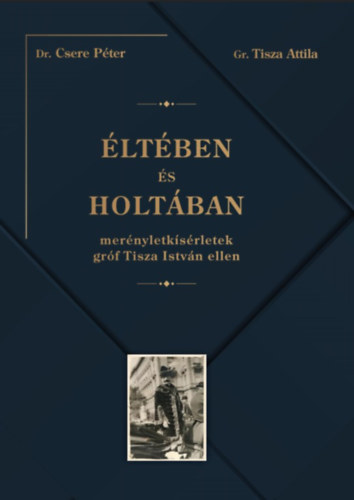 Éltében és holtában