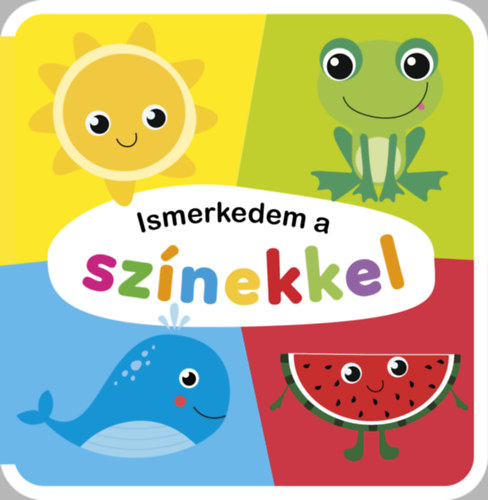 Ismerkedem a színekkel - szivacskönyv