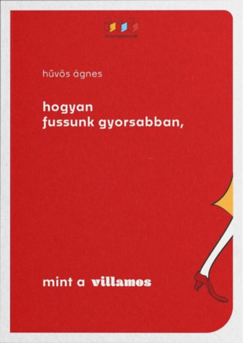 Hogyan fussunk gyorsabban, mint a villamos