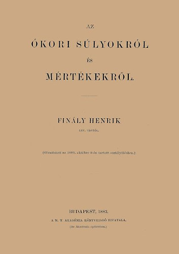 Az ókori súlyokról és mértékekről