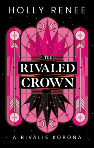 The Rivaled Crown - A rivális korona
