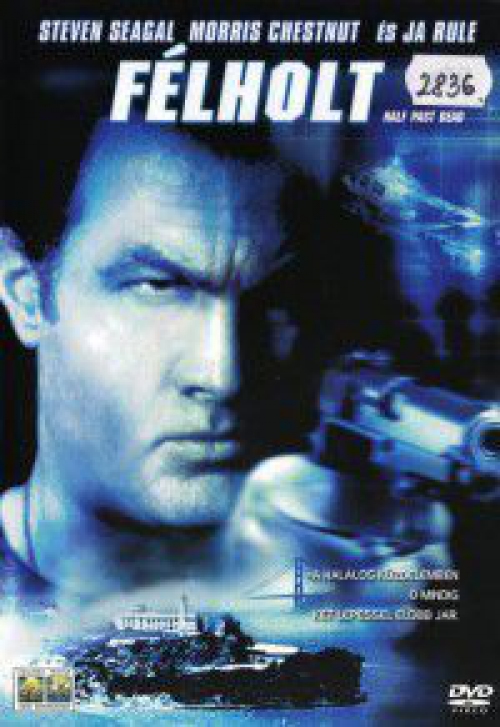 Félholt (DVD) *Steven Seagal - Antikvár - Kiváló állapotú*