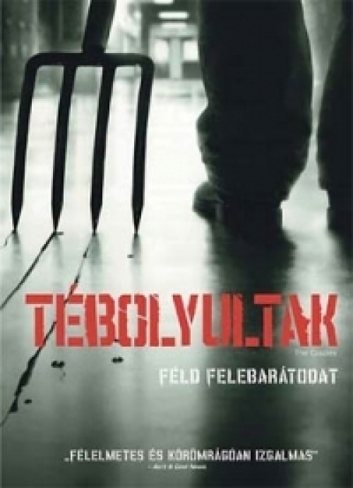 Tébolyultak (DVD) *Antikvár - Kiváló állapotú*
