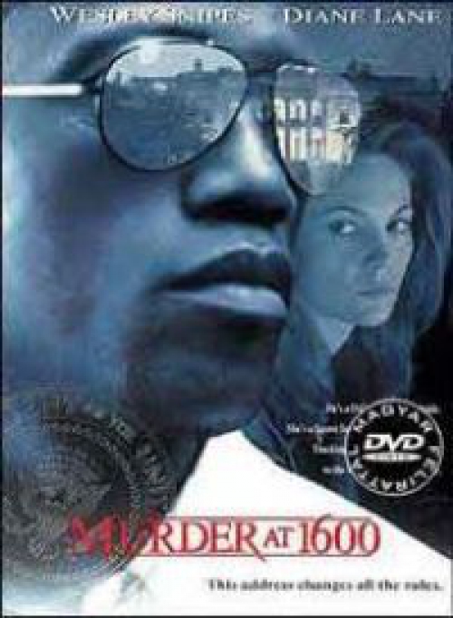 Gyilkosság a Fehér Házban (DVD) *Szinkronizált* *Wesley Snipes - Diane Lane - Antikvár - Kiváló állapotú*