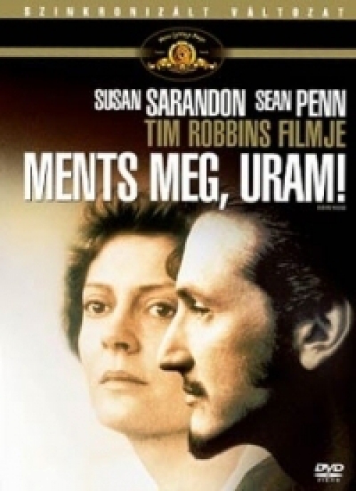 Ments meg Uram! (DVD)  *Szinkronizált - Tim Robbins filmje - Susan Sarandon - Sean Penn - Antikvár - Kiváló állapotú*