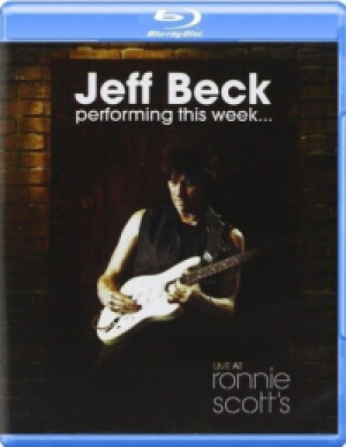 Jeff Beck - Performing This Week... Live At Ronnie Scott's (Blu-ray) *Antikvár - Kiváló állapotú*