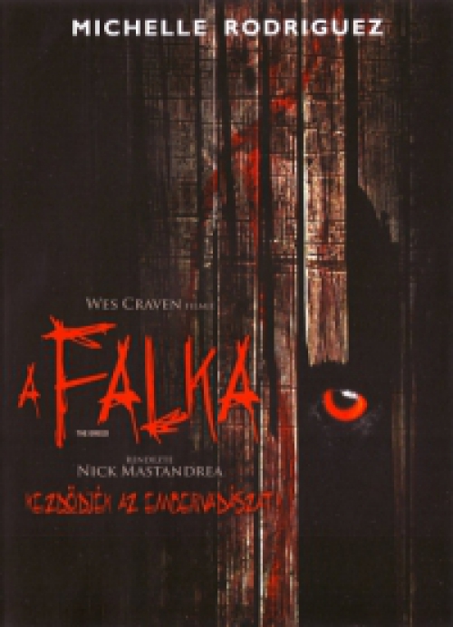 A falka (2006 - Michelle Rodriguez - Nicholas Mastandrea rendezte) (DVD) *Antikvár - Kiváló állapotú*