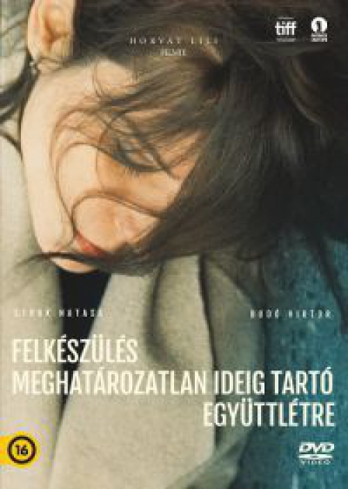 Felkészülés és meghatározatlan ideig tartó együttlétre (DVD)