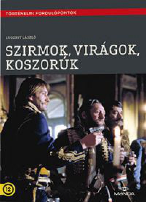 Szirmok, virágok, koszorúk (MaNDA kiadás) (DVD) *Antikvár - Kiváló állapotú*