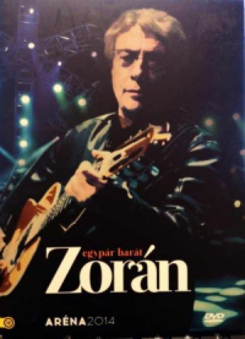 Zorán - Egypár barát - Aréna 2014 (DVD) *Digibook kiadás - Antikvár - Kiváló állapotú*