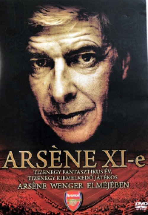 Arsene XI-e  (DVD) *Arsene Wenger*  *Antikvár - Kiváló állapotú*