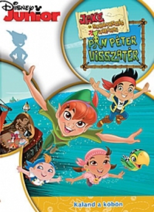 Jake és Sohaország kalózai - Pán Péter visszatér (DVD) *Antikvár - Kiváló állapotú*
