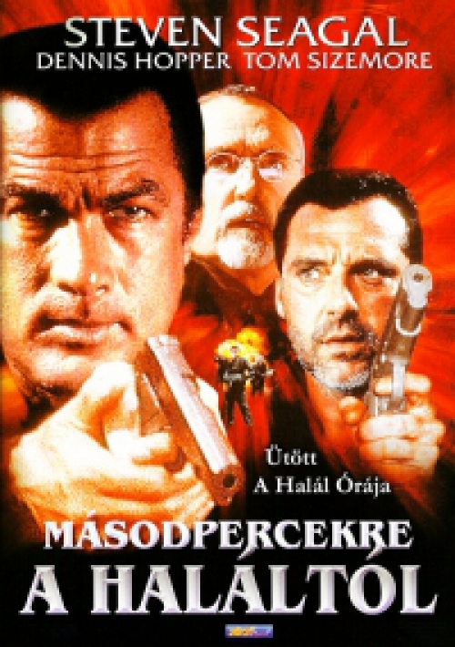 Másodpercekre a haláltól (DVD) *Steven Seagal - Antikvár - Jó állapotú*