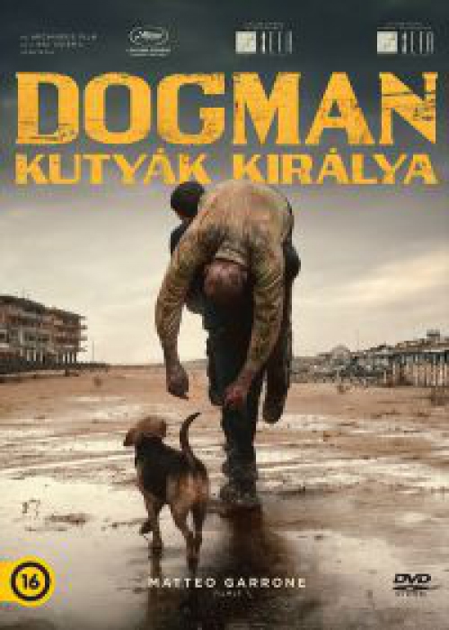 Dogman-Kutyák királya (DVD) *Matteo Garrone rendezte*