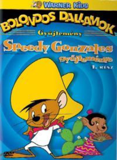 Bolondos dallamok: Speedy Gonzales gyűjteménye 1. rész (DVD) *Bontatlan - Antikvár*