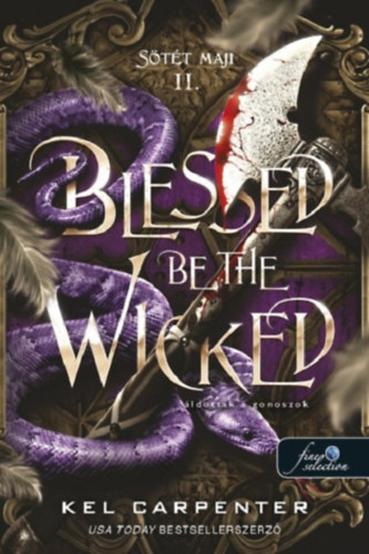 Blessed be the Wicked - Áldottak a gonoszok