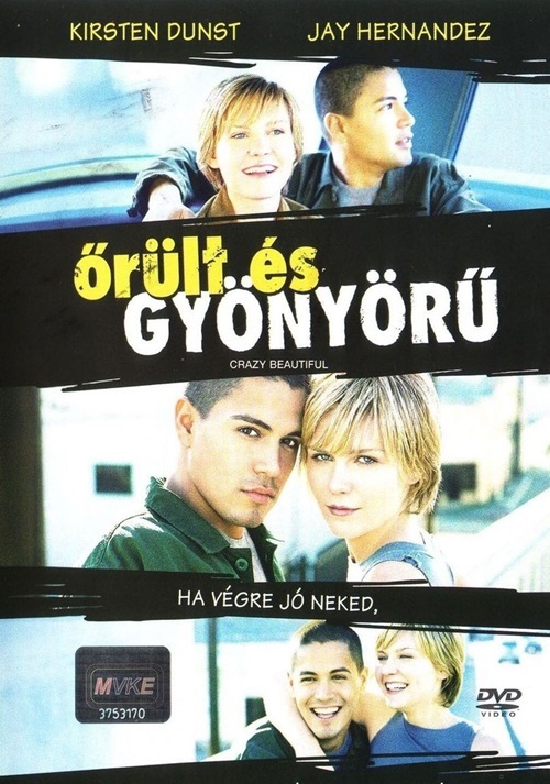 Őrült és gyönyörű (DVD) *Kirsten Dunst - Antikvár - Kiváló állapotú*