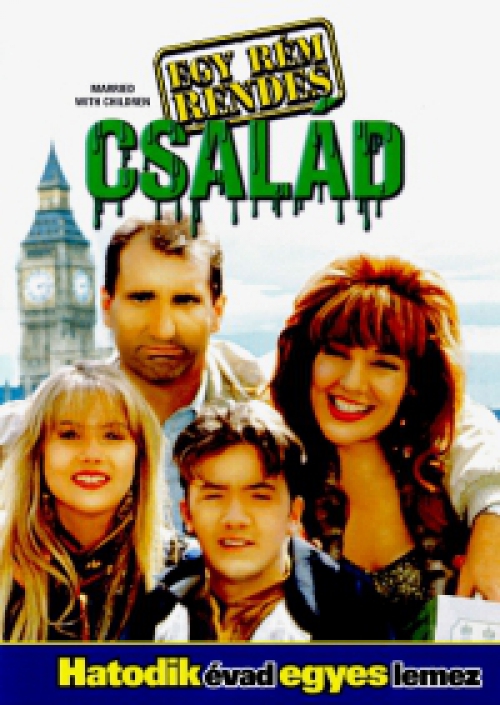 Egy rém rendes család - 6. évad (3 DVD) *Antikvár-Kiváló állapotú*