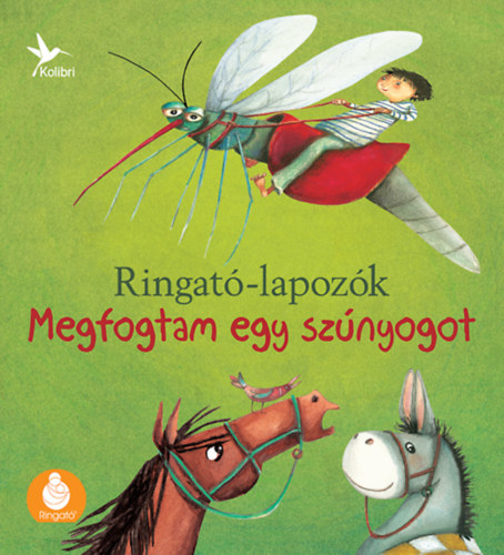 Megfogtam egy szúnyogot - Ringató-lapozók 3.
