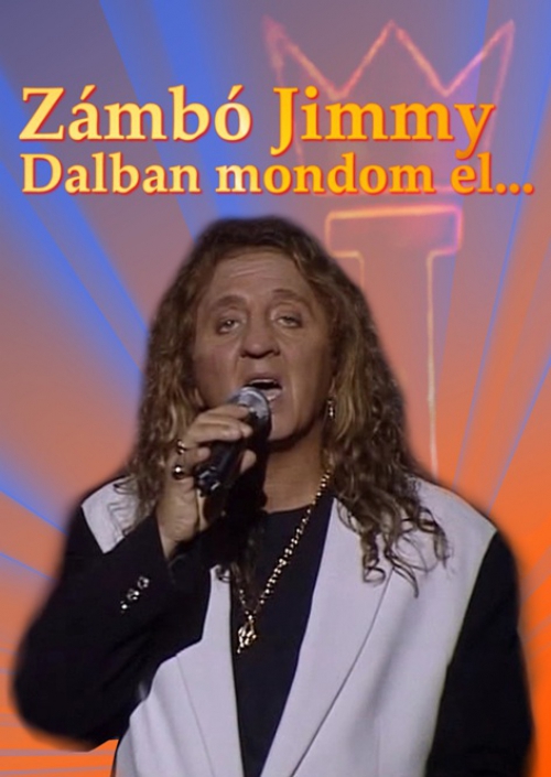 Zámbó Jimmy: Dalban mondom el... (DVD) *Antikvár - Jó állapotú*