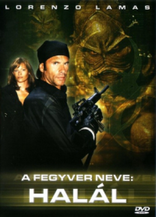 A fegyver neve: Halál (DVD) *Lorenzo Lamas - Szinkronizált - Antikvár - Kiváló állapotú*