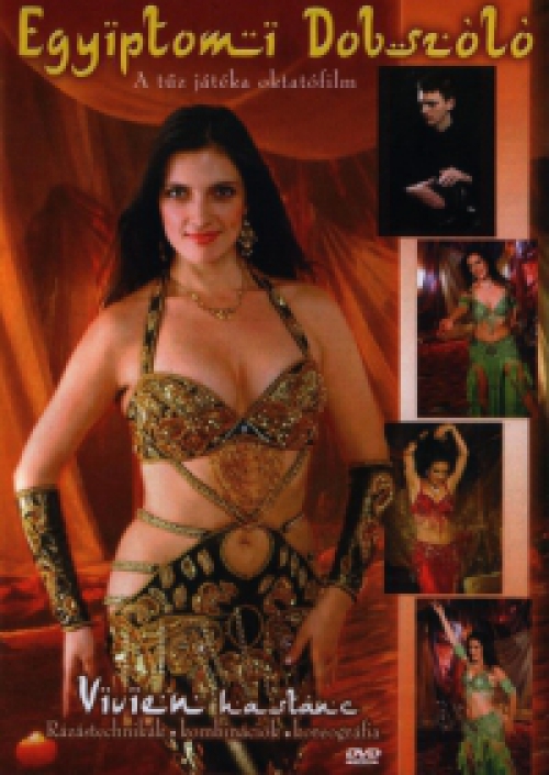 Vivien hastánc - Egyiptomi dobszóló - A tűz játéka oktatófilm (DVD) *Antikvár - Bontatlan*