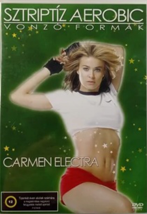 Sztriptíz Aerobic - Vonzó formák - Carmen Eelctra (DVD) *Antikvár - Kiváló állapotú*