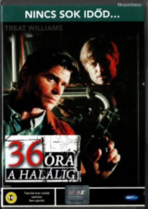 36 óra a halálig (DVD) *Treat Williams - Kim Cattrall - Antikvár - Kiváló állapotú*