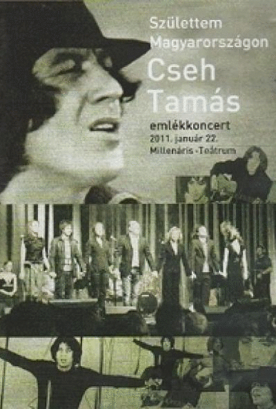 Cseh Tamás emlékkoncert - Születtem Magyarországon (DVD)