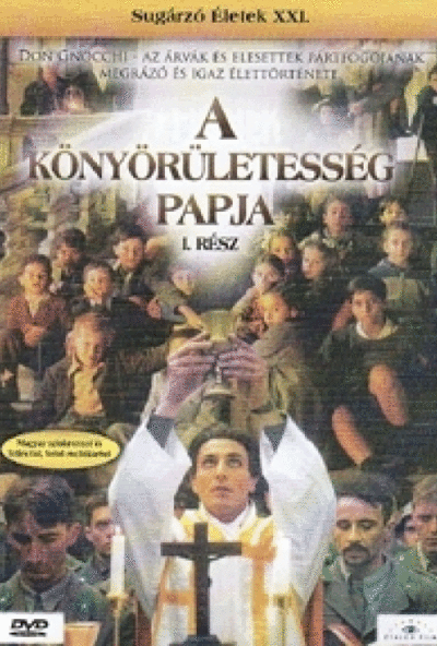 A Könyörületesség Papja, 1-2. rész (2 DVD) Sugárzó életek XXI. rész *Antikvár - Kiváló állapotú*